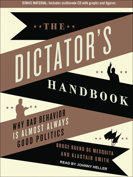 Title details for The Dictator's Handbook by Bruce Bueno De Mesquita - Wait list